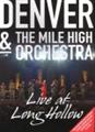Denver-and-the-Mile-High-Orchestra---Live-at-Long-Hollow-(DVD%2c-2006)