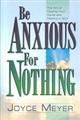 Be-Anxious-for-Nothing-The-Art-of-Casting-Your-Cares-and-Resting-in-God