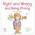 Right-and-Wrong-and-Being-Strong-A-Kids-Guide%2c-Elf-Help!-Series